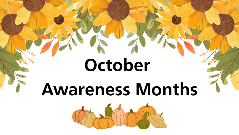 October Awareness Months