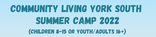 Community Living York South - Summer Camp - Online/York Region