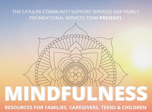 Catulpa - (FFS) Mindfulness Resources for Families, Caregivers, Teens & Children - Online