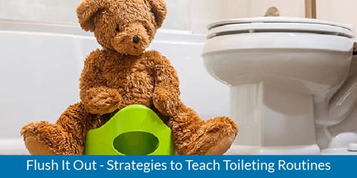 Kerry's Place - (FFS) Flush It Out: Strategies to Teach Toileting Routines - Online