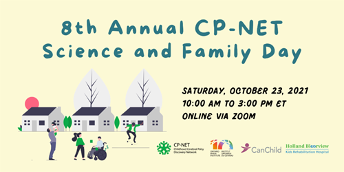 Cerebral Palsy Integrated Neuroscience Discovery Network (CP-Net) Science and Family Day
